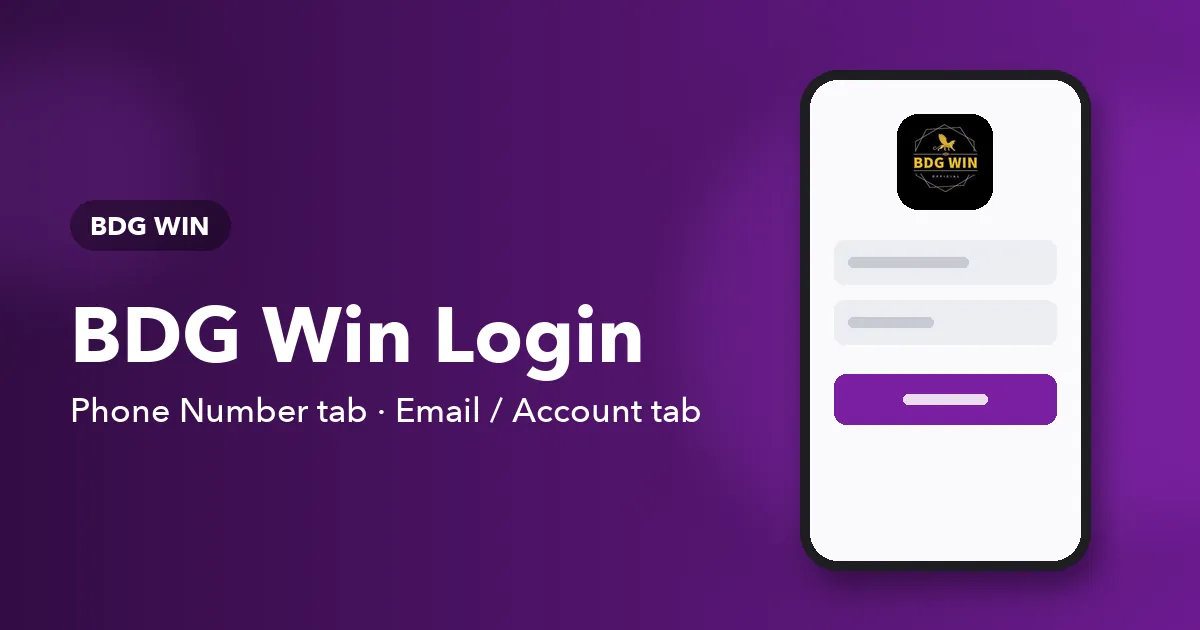 Banner titled BDG Win Login showing the phone and email tab names